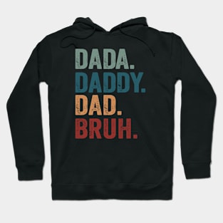 Vintage Dad | Dada Daddy Dad Bruh Hoodie
